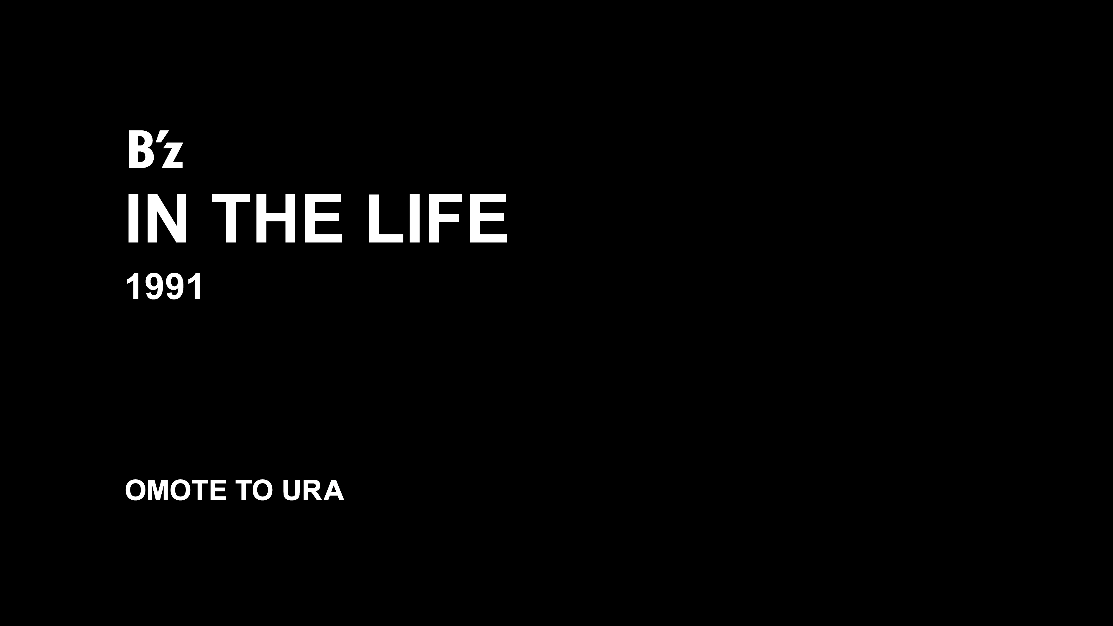 B'z「IN THE LIFE」 |