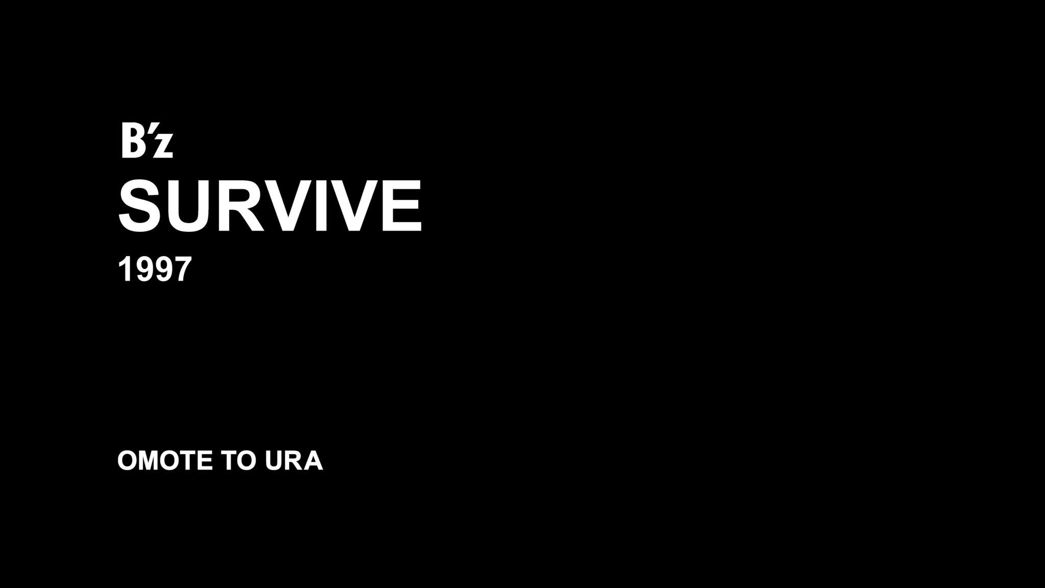 B’z「SURVIVE」